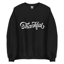 Load image into Gallery viewer, Thankful Sweatshirt