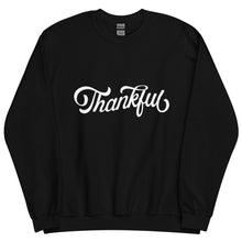 Load image into Gallery viewer, Thankful Sweatshirt