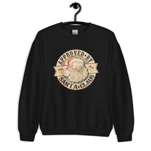 Load image into Gallery viewer, Approved By Santa Claus Sweatshirt