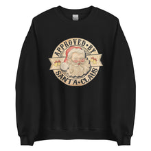Load image into Gallery viewer, Approved By Santa Claus Sweatshirt