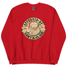 Load image into Gallery viewer, Approved By Santa Claus Sweatshirt
