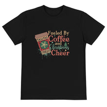 Load image into Gallery viewer, Fueled by Coffee and Christmas Cheer T-Shirt