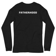 Load image into Gallery viewer, Fatherhood Long Sleeve Tee