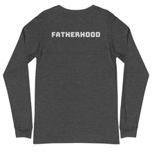 Load image into Gallery viewer, Fatherhood Long Sleeve Tee
