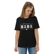 Load image into Gallery viewer, Blessed MaMa organic cotton Tee