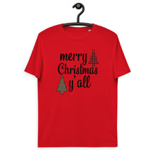 Load image into Gallery viewer, Merry Christmas Y’all Organic Cotton Tee