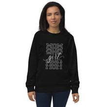 Load image into Gallery viewer, Girl Mom organic sweatshirt
