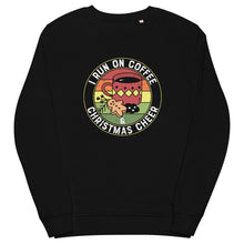 Load image into Gallery viewer, I Run On Christmas Cheer organic sweatshirt