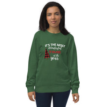 Load image into Gallery viewer, Most Wonderful Time Of The Year organic sweatshirt