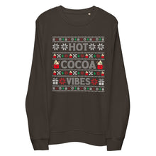 Load image into Gallery viewer, Hot Cocoa Vibes organic sweatshirt