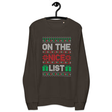 Load image into Gallery viewer, On The Nice List organic sweatshirt