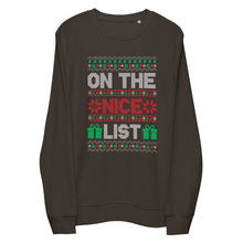 Load image into Gallery viewer, On The Nice List organic sweatshirt