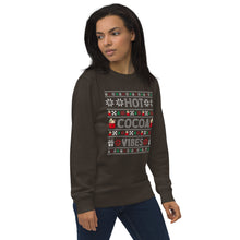 Load image into Gallery viewer, Hot Cocoa Vibes organic sweatshirt