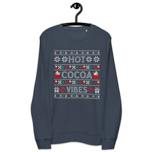 Load image into Gallery viewer, Hot Cocoa Vibes organic sweatshirt
