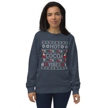 Load image into Gallery viewer, Hot Cocoa Vibes organic sweatshirt