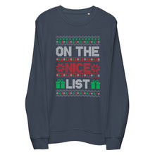 Load image into Gallery viewer, On The Nice List organic sweatshirt
