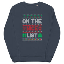 Load image into Gallery viewer, On The Nice List organic sweatshirt