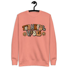 Load image into Gallery viewer, Thankful Vibes Premium Sweatshirt