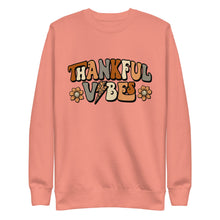 Load image into Gallery viewer, Thankful Vibes Premium Sweatshirt