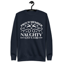 Load image into Gallery viewer, Naughty Club Unisex Premium Sweatshirt
