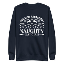Load image into Gallery viewer, Naughty Club Unisex Premium Sweatshirt