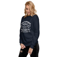Load image into Gallery viewer, Naughty Club Unisex Premium Sweatshirt