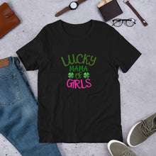 Load image into Gallery viewer, Lucky MaMa of Girls Short-Sleeve Unisex T-Shirt