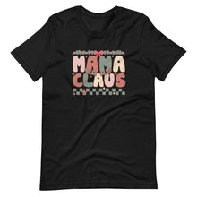 Load image into Gallery viewer, MaMa Claus Matching Tee