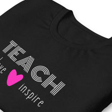 Load image into Gallery viewer, Teacher Appreciation t-shirt