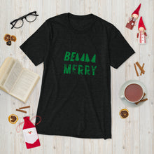 Load image into Gallery viewer, BE Merry Short sleeve Tee