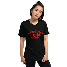 Load image into Gallery viewer, MAMA Christmas Squad Short sleeve t-shirt