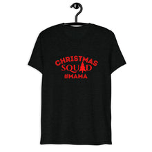 Load image into Gallery viewer, MAMA Christmas Squad Short sleeve t-shirt