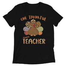Load image into Gallery viewer, One Thankful Guest Teacher Short sleeve t-shirt