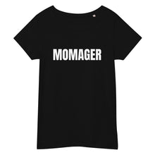 Load image into Gallery viewer, Momager Women’s basic organic t-shirt