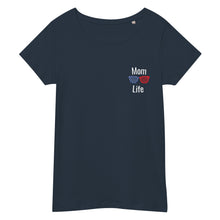 Load image into Gallery viewer, Mom Life basic organic t-shirt