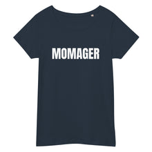 Load image into Gallery viewer, Momager Women’s basic organic t-shirt