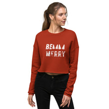 Load image into Gallery viewer, BE MERRY Crop Sweatshirt