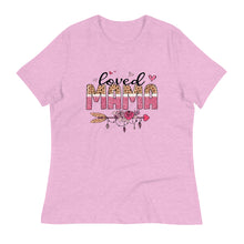 Load image into Gallery viewer, Loved MaMa Women's Relaxed T-Shirt