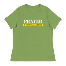 Load image into Gallery viewer, PRAYER IS THE NEW PANDEMIC RELAXED TEE