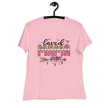 Load image into Gallery viewer, Loved MaMa Women's Relaxed T-Shirt