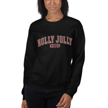 Load image into Gallery viewer, Holly Jolly Vibes Sweatshirt
