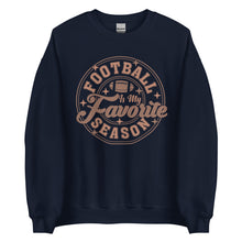 Load image into Gallery viewer, Football is my Favorite Season Sweatshirt
