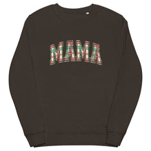 Load image into Gallery viewer, MaMa Holiday organic sweatshirt
