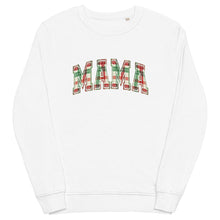 Load image into Gallery viewer, MaMa Holiday organic sweatshirt
