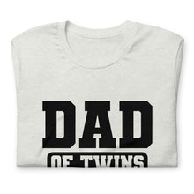 Load image into Gallery viewer, Dad of Twins t-shirt
