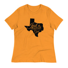 Load image into Gallery viewer, Texas Small Town Girl Relaxed T-Shirt
