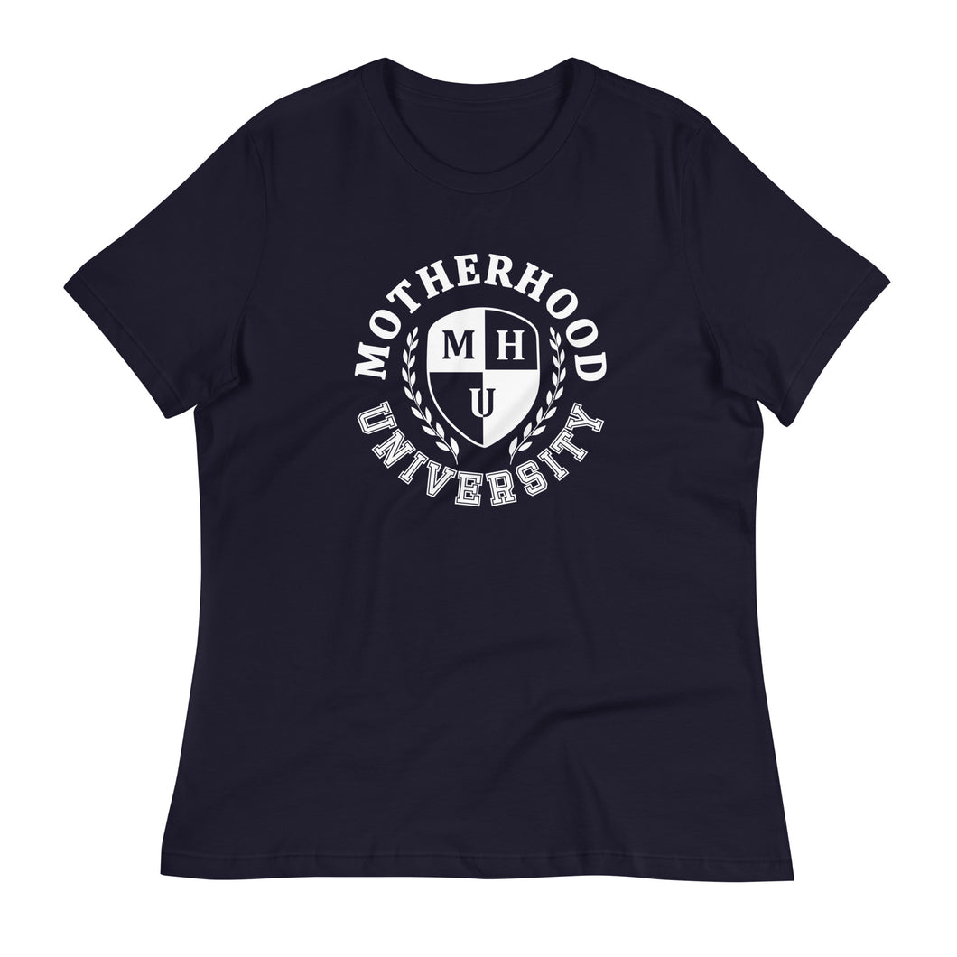 Motherhood University Women's Relaxed T-Shirt