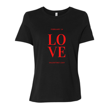 Load image into Gallery viewer, LOVE Women’s Relaxed Jersey Tee
