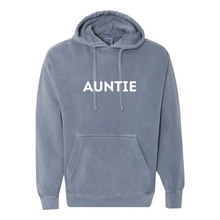 Load image into Gallery viewer, Auntie Garment-Dyed Hooded Sweatshirt
