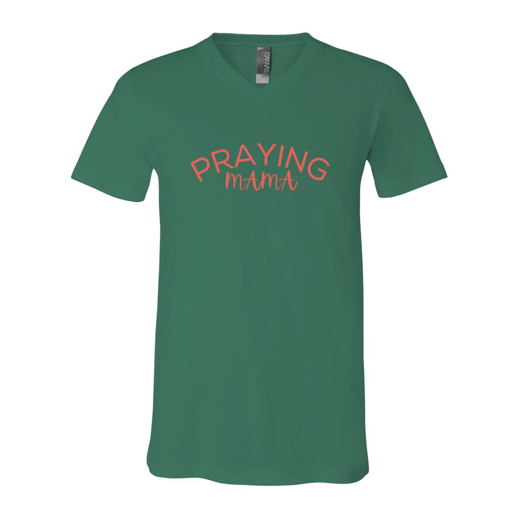 Praying MaMa Short Sleeve V-Neck Jersey Tee